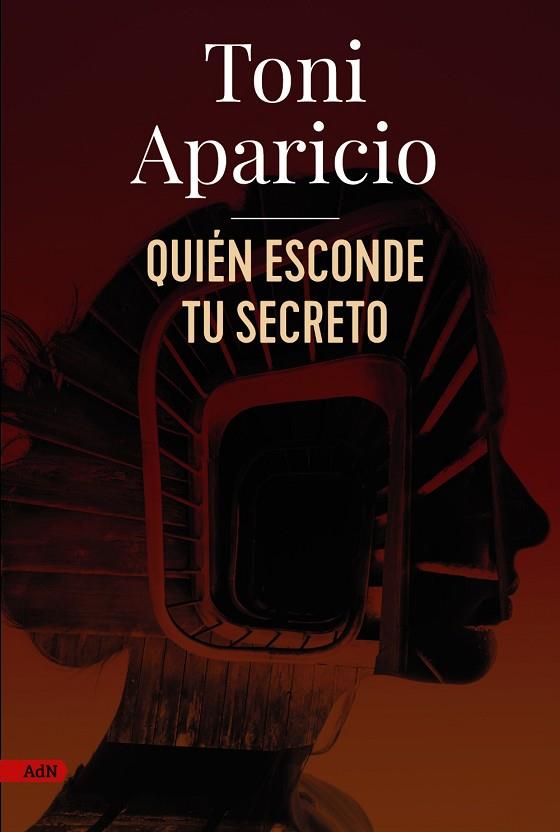 QUIÉN ESCONDE TU SECRETO (ADN) | 9788411484138 | APARICIO, TONI | Llibres Parcir | Librería Parcir | Librería online de Manresa | Comprar libros en catalán y castellano online