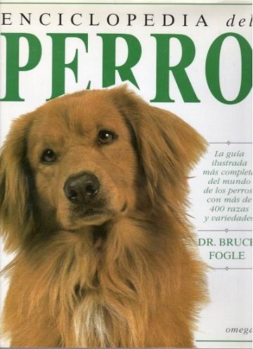 ENCICLOPEDIA PERRO | 9788428210829 | FOGLE | Llibres Parcir | Llibreria Parcir | Llibreria online de Manresa | Comprar llibres en català i castellà online