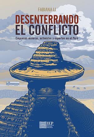 DESENTERRANDO EL CONFLICTO: EMPRESAS MINERAS, ACTIVISTAS Y EXPERTOS EN EL PERÚ | PODI119793 | LI  FABIANA | Llibres Parcir | Librería Parcir | Librería online de Manresa | Comprar libros en catalán y castellano online