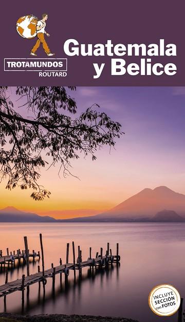 GUATEMALA Y BELICE | 9788417245283 | GLOAGUEN, PHILIPPE | Llibres Parcir | Librería Parcir | Librería online de Manresa | Comprar libros en catalán y castellano online