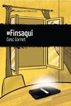 #FINSAQUÍ | 9788412439229 | CORNET, CESC | Llibres Parcir | Llibreria Parcir | Llibreria online de Manresa | Comprar llibres en català i castellà online