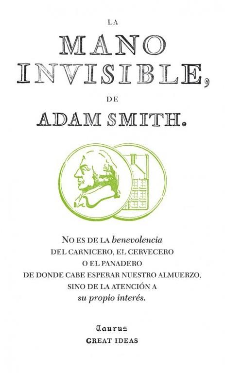 LA MANO INVISIBLE (GREAT IDEAS) | 9788430601011 | SMITH,ADAM | Llibres Parcir | Llibreria Parcir | Llibreria online de Manresa | Comprar llibres en català i castellà online
