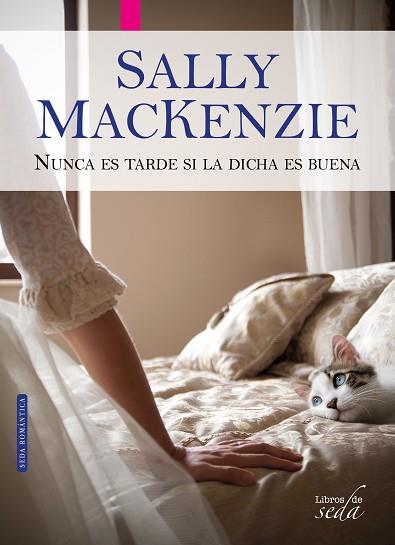 NUNCA ES TARDE SI LA DICHA ES BUENA | 9788416550050 | MACKENZIE, SALLY | Llibres Parcir | Librería Parcir | Librería online de Manresa | Comprar libros en catalán y castellano online