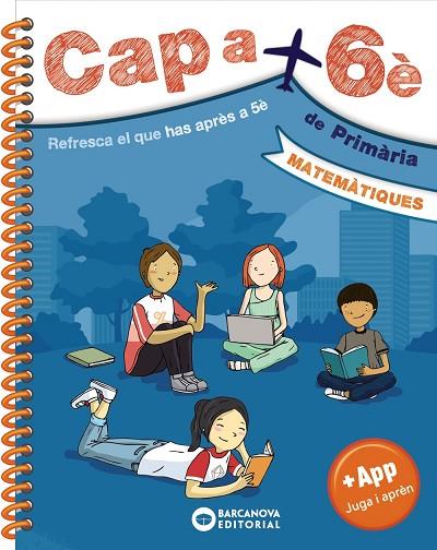 CAP A 6È. MATEMÀTIQUES | 9788448952167 | BARCANOVA, EDITORIAL | Llibres Parcir | Librería Parcir | Librería online de Manresa | Comprar libros en catalán y castellano online