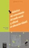 DIDÁCTICA DEL CONOCIMIENTO DEL MEDIO SOCIAL Y CULTURAL EN EDUCACIÓN INFANTIL | 9788497561426 | ARANDA HERNANDO, ANA MARÍA | Llibres Parcir | Librería Parcir | Librería online de Manresa | Comprar libros en catalán y castellano online