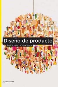 DISEÑO DE PRODUCTO | 9788417412630 | RODGERS, PAUL/MILTON, ALEX | Llibres Parcir | Librería Parcir | Librería online de Manresa | Comprar libros en catalán y castellano online