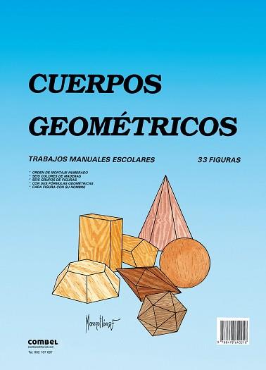 CUERPOS GEOMÉTRICOS | 9788478640218 | COMBEL EDITORIAL | Llibres Parcir | Llibreria Parcir | Llibreria online de Manresa | Comprar llibres en català i castellà online