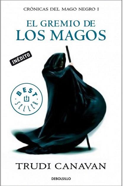 EL GREMIO DE LOS MAGOS cronicas del mago negro I | 9788499083445 | TRUDI CANAVAN | Llibres Parcir | Llibreria Parcir | Llibreria online de Manresa | Comprar llibres en català i castellà online