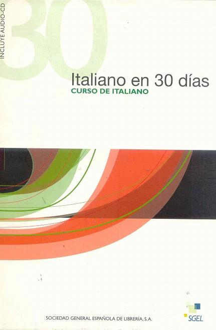 ITALIANO EN 30 DIAS CURSO ITALIANO + AUDIO CD | 9788497780711 | Llibres Parcir | Llibreria Parcir | Llibreria online de Manresa | Comprar llibres en català i castellà online