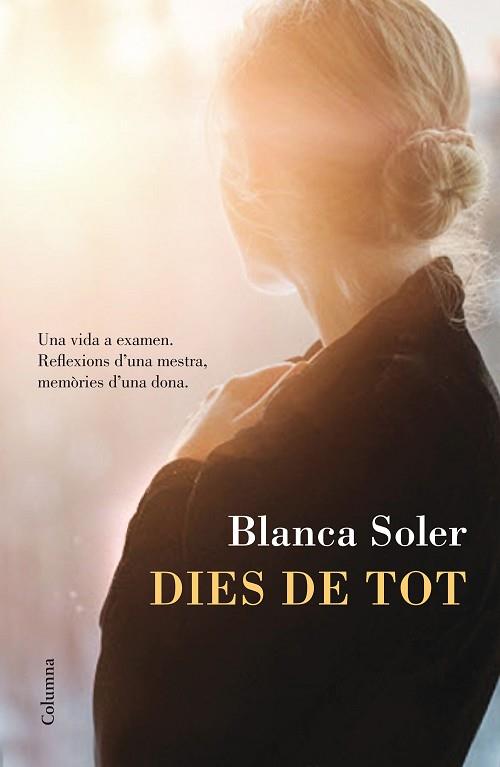 DIES DE TOT | 9788466420396 | BLANCA SOLER | Llibres Parcir | Llibreria Parcir | Llibreria online de Manresa | Comprar llibres en català i castellà online