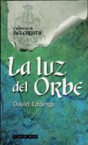LA LUZ DEL ORBE | 9788448031664 | EDDINGS, | Llibres Parcir | Llibreria Parcir | Llibreria online de Manresa | Comprar llibres en català i castellà online