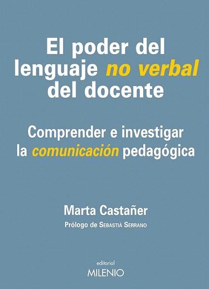 El poder del lenguaje no verbal del docente | 9788497434720 | Castañer Balcells, Marta | Llibres Parcir | Librería Parcir | Librería online de Manresa | Comprar libros en catalán y castellano online