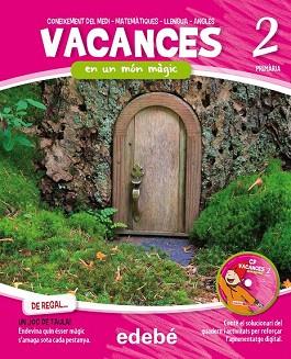 VACANCES 2EP. MÓN MÀGIC | 9788468309996 | EDEBÉ, OBRA COLECTIVA | Llibres Parcir | Librería Parcir | Librería online de Manresa | Comprar libros en catalán y castellano online