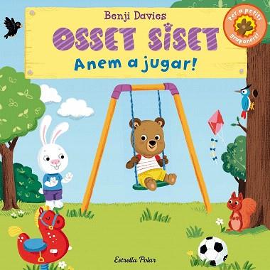 OSSET SISET. ANEM A JUGAR! | 9788490575529 | BENJI DAVIES | Llibres Parcir | Llibreria Parcir | Llibreria online de Manresa | Comprar llibres en català i castellà online