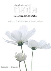 EL ESPLENDOR DE LA NADA | 9788433023919 | REDONDO R | Llibres Parcir | Llibreria Parcir | Llibreria online de Manresa | Comprar llibres en català i castellà online