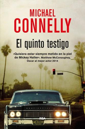 EL QUINTO TESTIGO | 9788490564493 | CONNELLY , MICHAEL | Llibres Parcir | Llibreria Parcir | Llibreria online de Manresa | Comprar llibres en català i castellà online