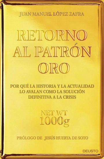RETORNO AL PATRÓN ORO | 9788423418480 | JUAN MANUEL LÓPEZ ZAFRA | Llibres Parcir | Llibreria Parcir | Llibreria online de Manresa | Comprar llibres en català i castellà online