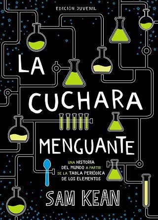 LA CUCHARA MENGUANTE | 9788469847282 | KEAN, SAM | Llibres Parcir | Llibreria Parcir | Llibreria online de Manresa | Comprar llibres en català i castellà online