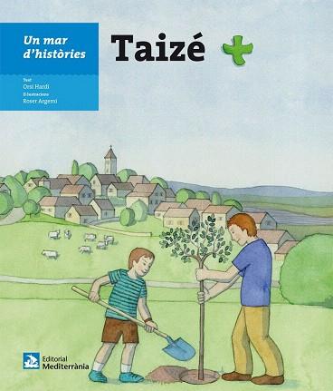 UN MAR D'HISTÒRIES: TAIZÉ | 9788499793092 | HARDI SZABO, ORSI | Llibres Parcir | Librería Parcir | Librería online de Manresa | Comprar libros en catalán y castellano online