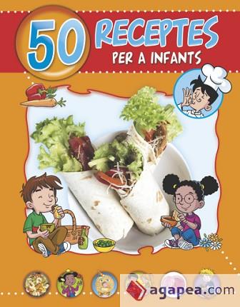 50 RECEPTES PER A INFANTS | 9788491671503 | VARIOS | Llibres Parcir | Librería Parcir | Librería online de Manresa | Comprar libros en catalán y castellano online