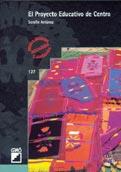 PROYECTO EDUCATIVO CENTRO | 9788478271863 | ANTUNEZ | Llibres Parcir | Librería Parcir | Librería online de Manresa | Comprar libros en catalán y castellano online
