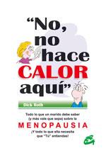 NO NO HACE CALOR AQUI | 9788484450474 | ROTH | Llibres Parcir | Llibreria Parcir | Llibreria online de Manresa | Comprar llibres en català i castellà online