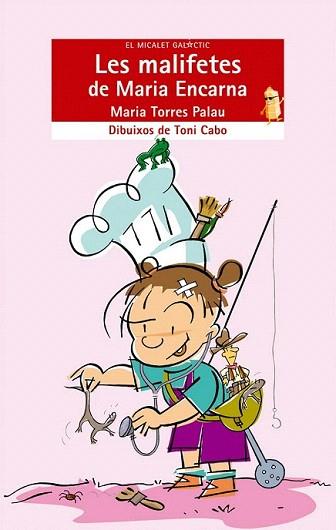 LES MALIFETES DE MARIA ENCARNA | 9788476607343 | TORRES MARIA | Llibres Parcir | Librería Parcir | Librería online de Manresa | Comprar libros en catalán y castellano online