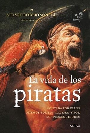 VIDA DE LOS PIRATAS | 9788498920598 | ROBERTSON STUART | Llibres Parcir | Librería Parcir | Librería online de Manresa | Comprar libros en catalán y castellano online