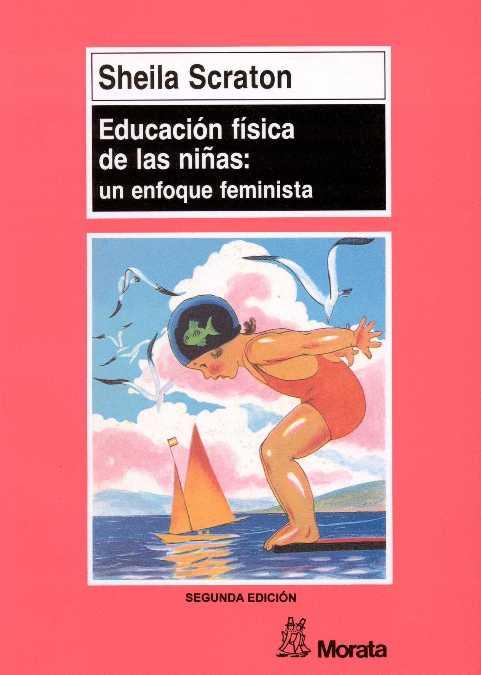 EDUCACION FISICA DE NIÐAS | 9788471123992 | SCRATON | Llibres Parcir | Librería Parcir | Librería online de Manresa | Comprar libros en catalán y castellano online