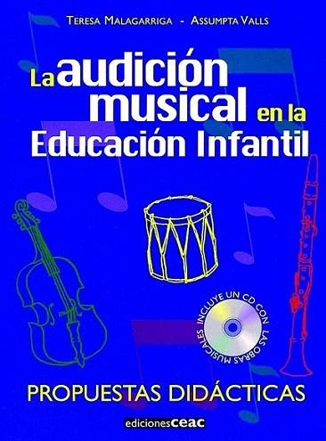 LA AUDICION MUSICAL EN LA EDUCACION INFANTIL | 9788432995347 | MALAGARRIGA | Llibres Parcir | Llibreria Parcir | Llibreria online de Manresa | Comprar llibres en català i castellà online