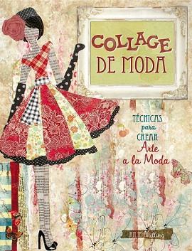 COLLAGE DE MODA | 9788415053552 | NUTTING, JULIE | Llibres Parcir | Librería Parcir | Librería online de Manresa | Comprar libros en catalán y castellano online