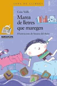 MAREA DE LLETRES QUE MAREGEN | 9788448925604 | VALLS COIA | Llibres Parcir | Librería Parcir | Librería online de Manresa | Comprar libros en catalán y castellano online