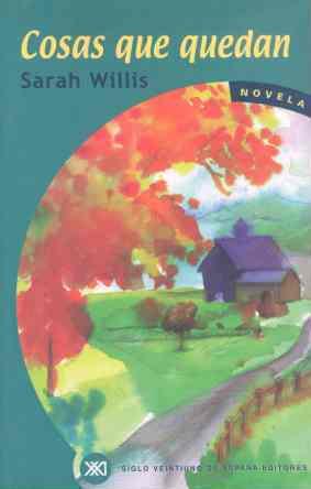 COSAS QUE QUEDAN | 9788432310485 | SARAH WILLIS | Llibres Parcir | Librería Parcir | Librería online de Manresa | Comprar libros en catalán y castellano online