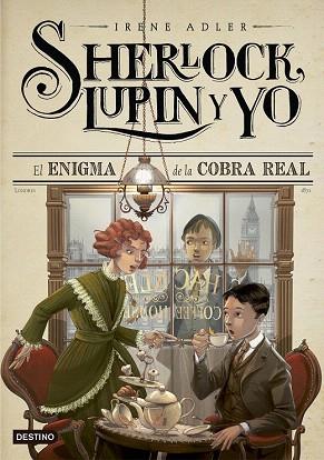 SHERLOCK LUPIN Y YO 7. EL ENIGMA DE LA COBRA REAL | 9788408146469 | IRENE ADLER | Llibres Parcir | Llibreria Parcir | Llibreria online de Manresa | Comprar llibres en català i castellà online