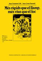 MES RAPIDS QUE EL LLAMP MES VIUS QUE EL FOC | 9788484151821 | F | Llibres Parcir | Librería Parcir | Librería online de Manresa | Comprar libros en catalán y castellano online
