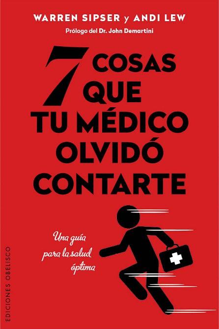 7 COSAS QUE TU MÉDICO OLVIDÓ CONTARTE | 9788416192076 | SIPPER, WARREN / LEW, ANDI | Llibres Parcir | Llibreria Parcir | Llibreria online de Manresa | Comprar llibres en català i castellà online