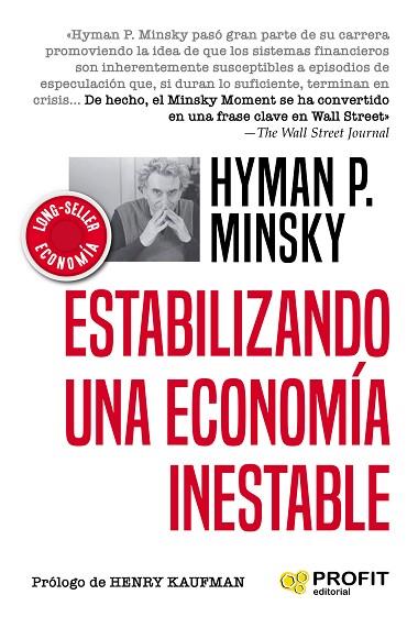 ESTABILIZANDO UNA ECONOMIA INESTABLE | 9788417942601 | MINSKY, HYMAN P. | Llibres Parcir | Librería Parcir | Librería online de Manresa | Comprar libros en catalán y castellano online