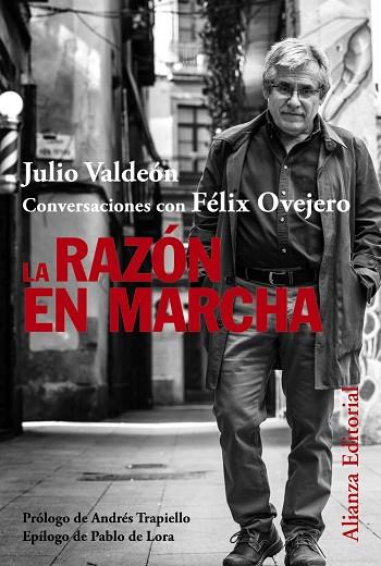 LA RAZÓN EN MARCHA | 9788411482370 | VALDEÓN, JULIO/OVEJERO, FÉLIX | Llibres Parcir | Llibreria Parcir | Llibreria online de Manresa | Comprar llibres en català i castellà online