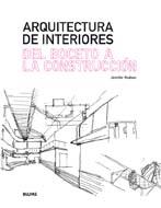ARQUITECTURA DE INTERIORES DEL BOCETO A LA CONSTRUCCION | 9788498014877 | HUDSON JENNIFER | Llibres Parcir | Llibreria Parcir | Llibreria online de Manresa | Comprar llibres en català i castellà online