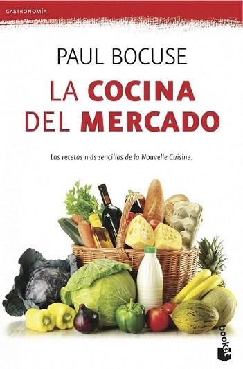 La cocina del mercado | 9788423345922 | Paul Bocuse | Llibres Parcir | Llibreria Parcir | Llibreria online de Manresa | Comprar llibres en català i castellà online