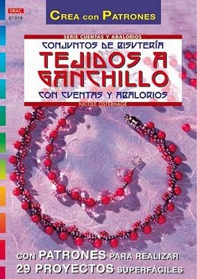 CONJUNTOS DE BISUTERIA TEJIDOS A GANCHILLO | 9788495873651 | OSTERHAGE | Llibres Parcir | Llibreria Parcir | Llibreria online de Manresa | Comprar llibres en català i castellà online