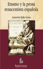 ERASMO Y LA PROSA RENACENTISTA ESPANOLA | 9788484831419 | RALLO GRUSS ASUNCION | Llibres Parcir | Librería Parcir | Librería online de Manresa | Comprar libros en catalán y castellano online