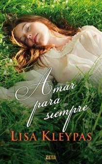 AMAR PARA SIEMPRE | 9788498725797 | LISA KLEYPAS | Llibres Parcir | Librería Parcir | Librería online de Manresa | Comprar libros en catalán y castellano online
