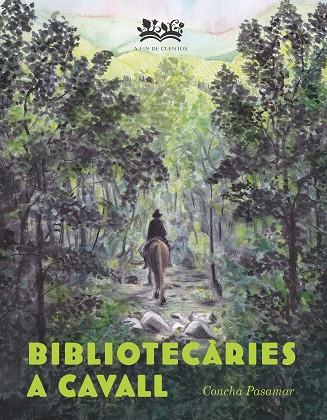 BIBLIOTECÂRIES A CAVALL | 9788412580532 | MARTÍNEZ PASAMAR, CONCEPCIÓN | Llibres Parcir | Librería Parcir | Librería online de Manresa | Comprar libros en catalán y castellano online