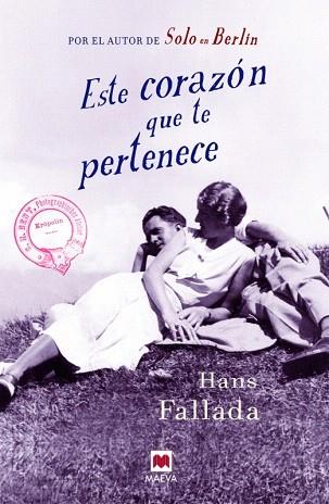 ESTE CORAZÓN QUE TE PERTENECE | 9788416363179 | FALLADA, HANS | Llibres Parcir | Llibreria Parcir | Llibreria online de Manresa | Comprar llibres en català i castellà online