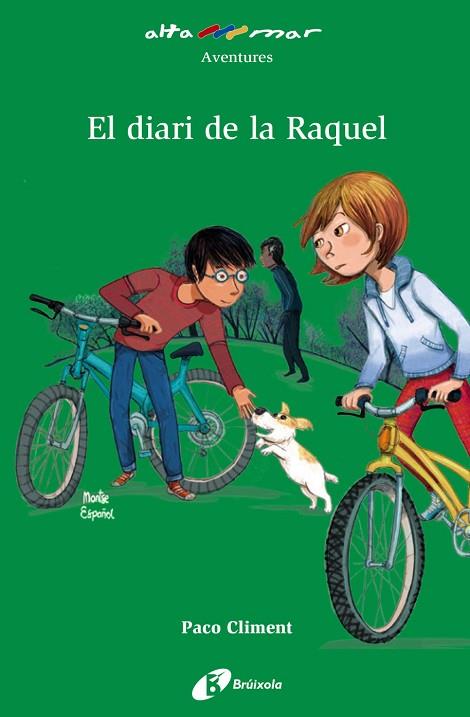 EL DIARI DE LA RAQUEL | 9788499063515 | CLIMENT, PACO | Llibres Parcir | Llibreria Parcir | Llibreria online de Manresa | Comprar llibres en català i castellà online