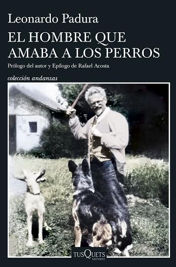 EL HOMBRE QUE AMABA A LOS PERROS (EDICIÓN 15 ANIVERSARIO) | 9788411075206 | PADURA, LEONARDO | Llibres Parcir | Librería Parcir | Librería online de Manresa | Comprar libros en catalán y castellano online