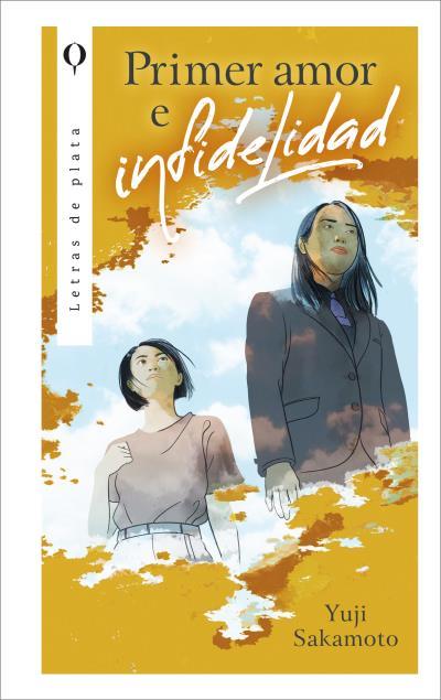 PRIMER AMOR E INFIDELIDAD | 9788410439405 | SAKAMOTO, YUJI | Llibres Parcir | Llibreria Parcir | Llibreria online de Manresa | Comprar llibres en català i castellà online