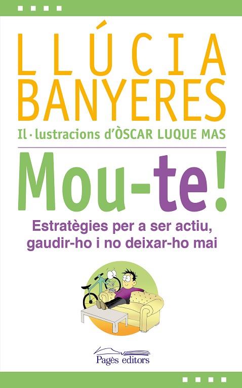 MOU-TE! | 9788413032931 | BANYERES BADIA, LLÚCIA | Llibres Parcir | Librería Parcir | Librería online de Manresa | Comprar libros en catalán y castellano online