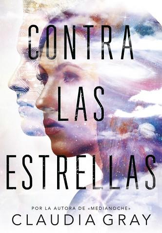 CONTRA LAS ESTRELLAS | 9788490437766 | GRAY, CLAUDIA | Llibres Parcir | Llibreria Parcir | Llibreria online de Manresa | Comprar llibres en català i castellà online